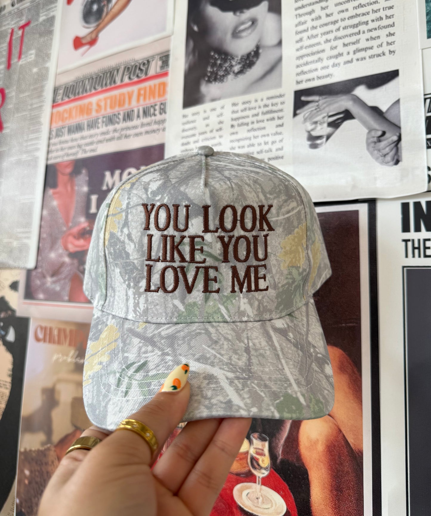 You Look Like You Love Me Trucker Hat